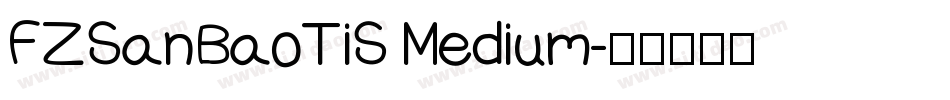 FZSanBaoTiS Medium字体转换